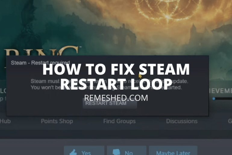 How To Fix Steam Restart Loop