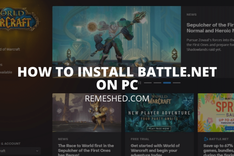 How To Install Battle.net On PC