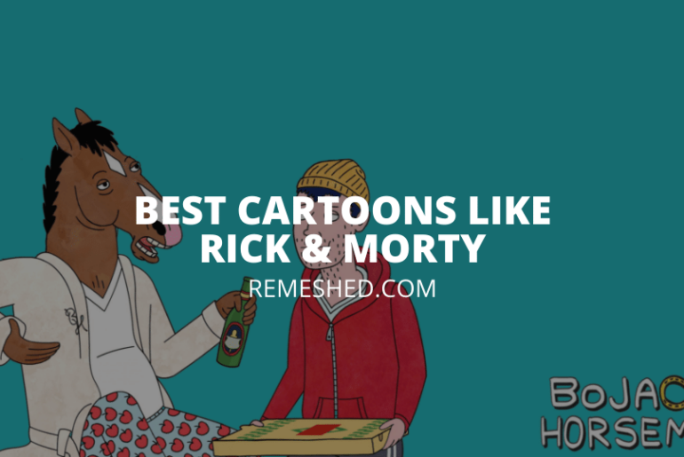 Best Cartoons Like Rick & Morty