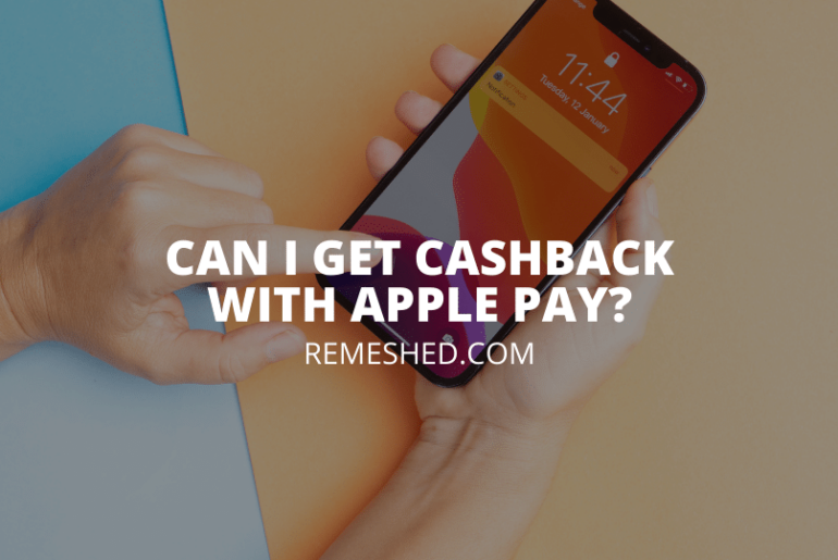 Can I Get Cashback With Apple Pay