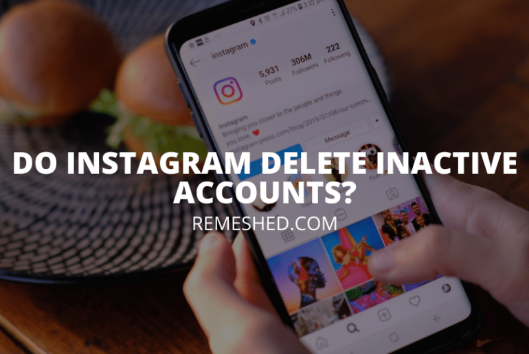 Do Instagram Delete Inactive Accounts