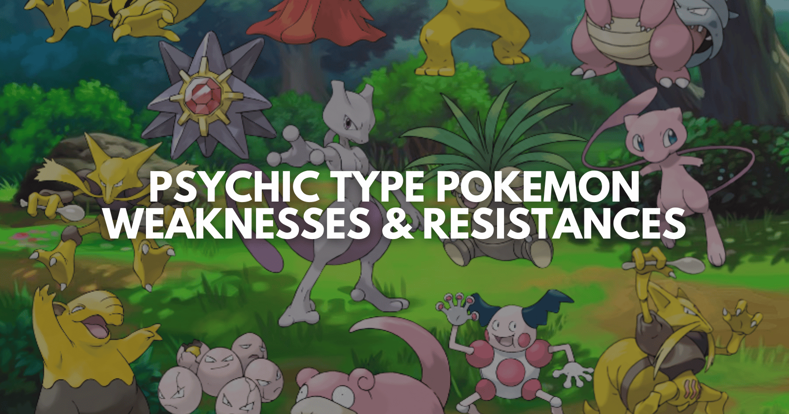 Psychic Type Pokemon Weaknesses